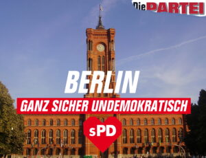 Das rote Rathaus, davor das SPD-Herz. Darunter: "Ganz sicher undemokratisch"